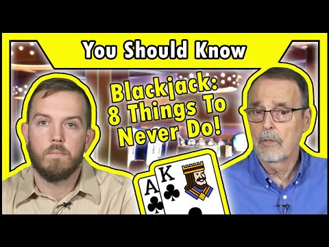 8 Things To Never Do At A Blackjack Table!